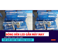 Bóng  Đèn Led 30 Bóng gắn Máy May Công Nghiệp